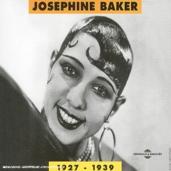 1927-1939 - Josephine Baker - Musique - FREMEAUX & ASSOCIES - 3448960215626 - 2003