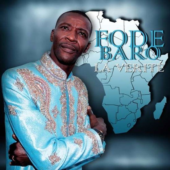 La Verite - Fode Baro - Musik - LUSAFRICA - 3567256628626 - 2. december 2022