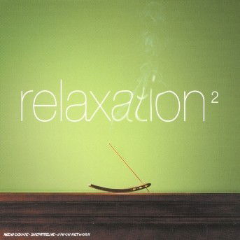 Relaxation / vol.2 - Compilation - Musik - WAGRAM - 3596971044626 - 14. december 2007