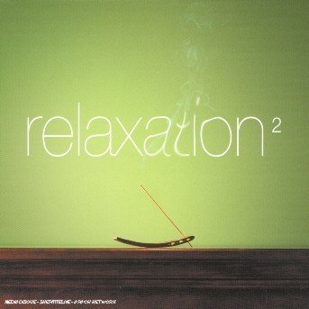 Cover for Compilation · Relaxation / vol.2 (CD) [Digipak] (2007)