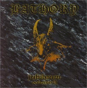 Cover for Bathory · Jubileum Vol 3 (CD) (2002)