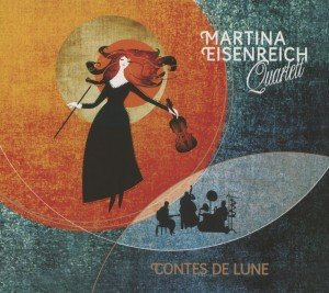 Cover for Martina Eisenreich Quartett · Conte De Lunes (CD) (2013)