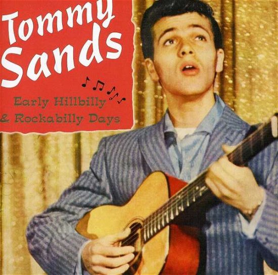 Cover for Tommy Sands · Early Hillibilly &amp; Rockabilly (CD) (2022)