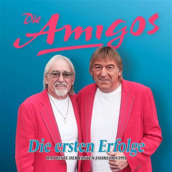 Die Ersten Erfolge - Die Amigos - Music - ARTISTS & ACTS - 4034677230626 - December 10, 2021