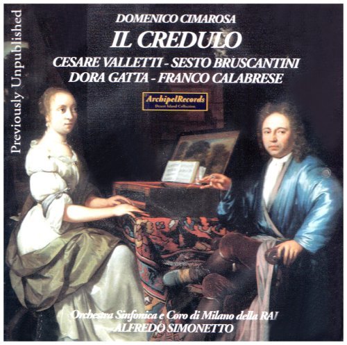 Il Credulo - Cimarosa / Valleti / Bruscantini / Rizzieri - Muzyka - ACP - 4035122403626 - 27 marca 2007