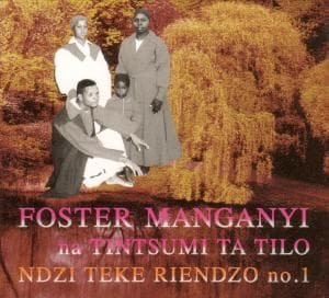 Cover for Foster Manganyi · Ndzi Teke Riendzo (CD) (2010)