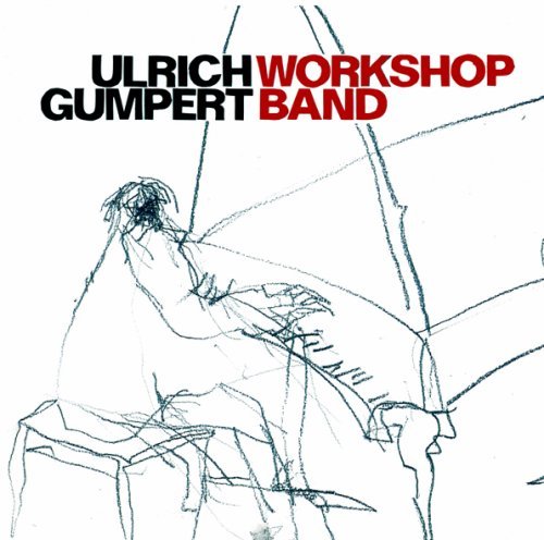 Cover for Ulrich -Workshopband- Gumpert · Unter Anderem / Echos Von Karoline (CD) (2016)