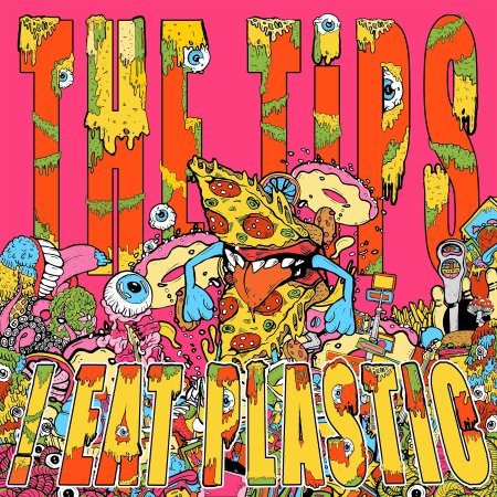 Cover for The Tips · !Eat Plastic (LP) (2024)