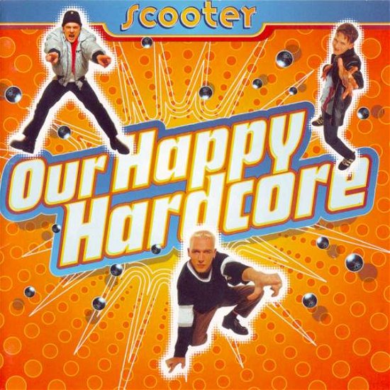 Cover for Scooter · Our Happy Hardcore (VINIL) (2021)