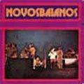 Novos Baianos <limited> - Novos Baianos - Musik - BOMBA RECORDS - 4562162307626 - 16. november 2013