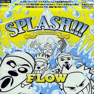 Cover for Flow · Splash!!! (CD) [Japan Import edition] (2003)