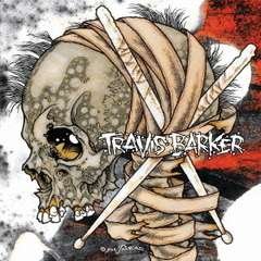 Cover for Travis Barker · Give The Drummer Some (CD) (2011)