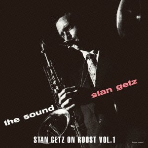 Stan Getz On Roost Vol.1 - Stan Getz - Musikk - TOSHIBA - 4988006890626 - 21. desember 2011