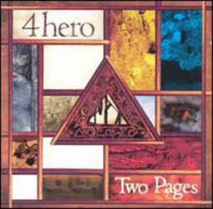 Cover for 4 Hero · Two Pages (CD) [Bonus Tracks edition] (2000)