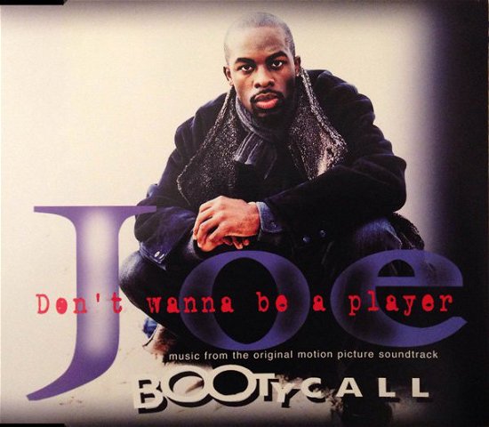 Cover for Joe · Dont Wanna Be a Player ( Radio Version / Jee / Big Baby Remix Feat Mio Vandale / Jee / Big Baby Remix Without Rap / LP Version ) (SCD) [Radio, Lp edition]