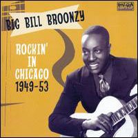 Cover for Big Bill Broonzy · Rockin in Chicago 1949-53 (CD) (2007)