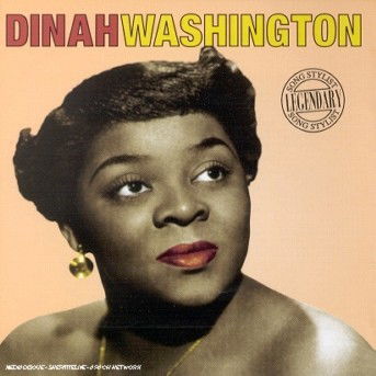 Dinah Washington-legendary Song Stylist - Dinah Washington - Música - CASTLE PULSE - 5016073730626 - 23 de novembro de 2010