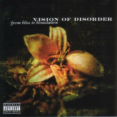 Cover for Vision of Disorder · From Bliss To Devastation (CD) (2001)