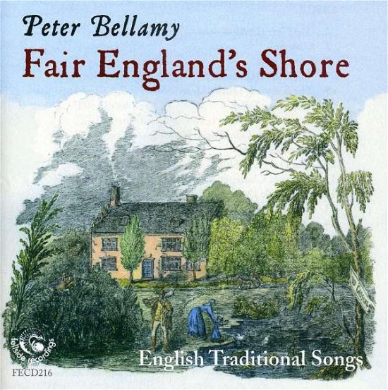 Cover for Peter Bellamy · Fair Englands Shore (CD) (2008)