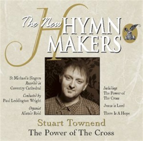 Cover for Stuart Townend · The New Hymnmakers (CD) (2009)