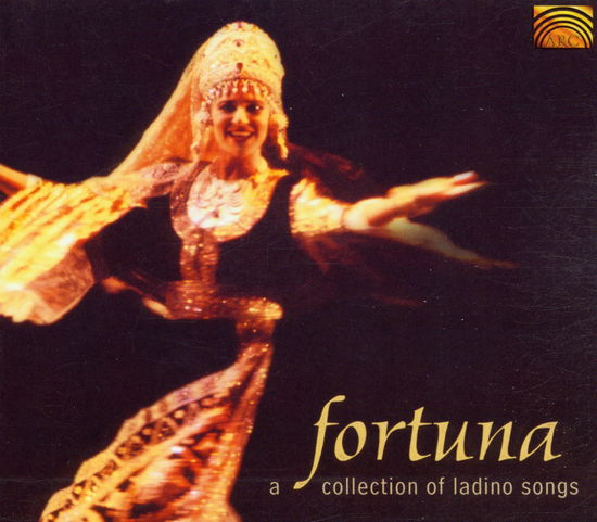 A Collection of Ladino Songs - Fortuna - Musiikki - ARC MUSIC - 5019396171626 - torstai 28. maaliskuuta 2002