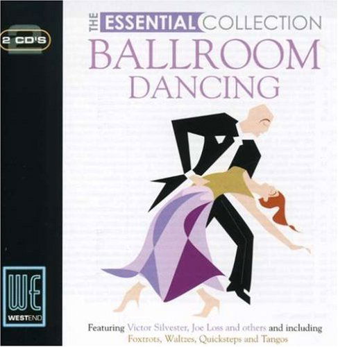 Foxtrot, Waltzes, Quicksteps.. · The Essential Collection - Ballroom Dancing (CD) (2007)
