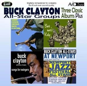 Cover for Buck Clayton · Three Classic Albums Plus (Songs For Swingers / Buck Meets Ruby / Harry Edison Swings Buck Clayton) (CD) (2011)