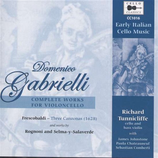 Cover for D. Gabrielli · Complete Works For Violoncello (CD) (2007)