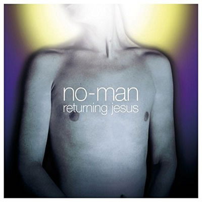 Cover for No-man · Returning Jesus (CD) (2021)