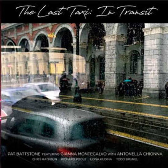 Cover for Pat Battstone · Last Taxi: In Transit (CD) (2018)