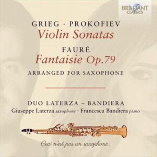 Duo Laterza - Bandiera / Giuseppe Laterza / Francesca Bandieri · Grieg & Prokofiev: Violin Sonatas / Faure: Fantaisie Op.79 / Arranged For Saxophone (CD) (2024)