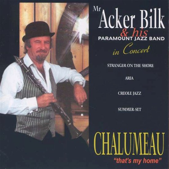 Cover for Acker Bilk · Chalumeau Thats My Home (CD) (2009)