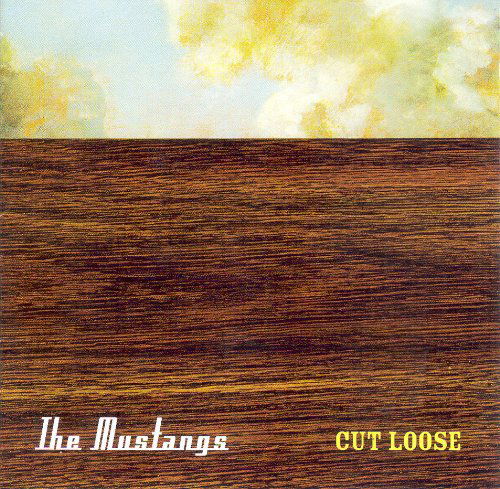 Cover for Mustangs · Cut Loose (CD) (2010)