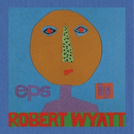 Cover for Robert Wyatt · Eps (5) (CD) [Limited edition] [Box set] (2008)