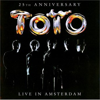 Cover for Toto · Live In Amsterdam-25 (CD) (2017)