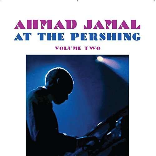 Cover for Ahamd Jamal · At The Pershing Vol. 2 (CD) (2017)