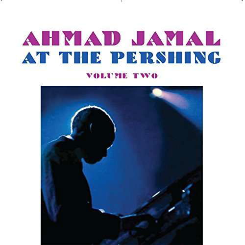 Cover for Ahmad Jamal · At The Pershing Vol.2 (CD) (2017)