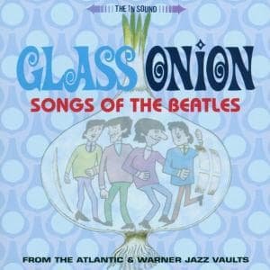 Cover for Glass Onion · Songs of the Beatles (CD) [Tribute edition] (2003)