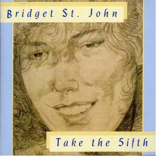 Cover for Bridget St. John · Take The 5ifth (CD) (1996)