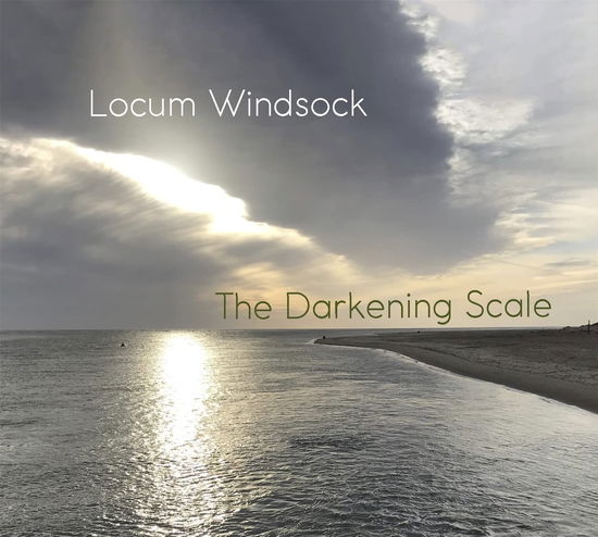 Locum Windsock - The Darkening Scale - Music - KLANGGALERIE - 5052571201626 - June 2, 2023