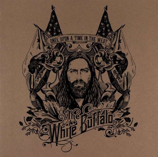 Once Upon a Time in the West - The White Buffalo - Musik - EARACHE RECORDS - 5055006557626 - 15 januari 2021