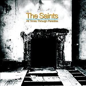 All Times Through Paradise - Saints - Musik - EMI - 5099909692626 - March 24, 2011
