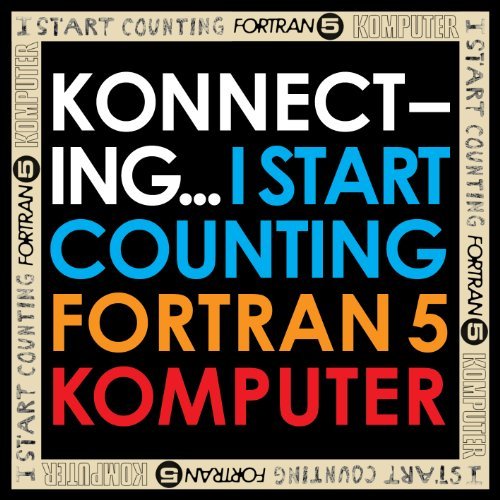 Cover for I Start Counting / Fortran 5 /komputer · Konnecting (CD) (2011)