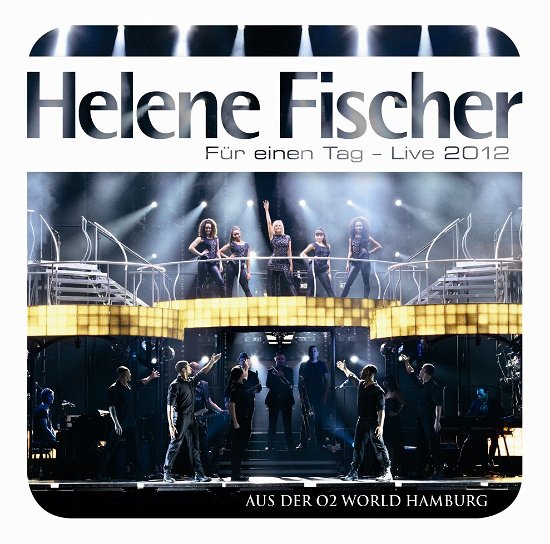 Für Einen Tag - Live - Helene Fischer - Musik - CAPITOL - 5099972300626 - 17. december 2012