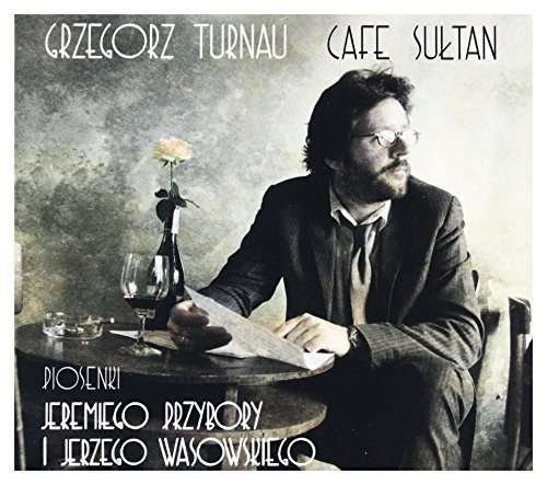 Cover for Grzegorz Turnau · Cafe Sultan (CD) [Digipak] (2010)