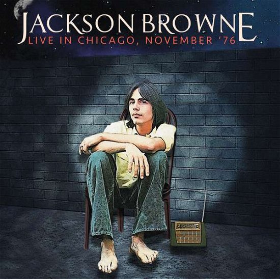 Cover for Jackson Browne · Live in Chicago 1976 (LP) [Remastered edition] (2017)
