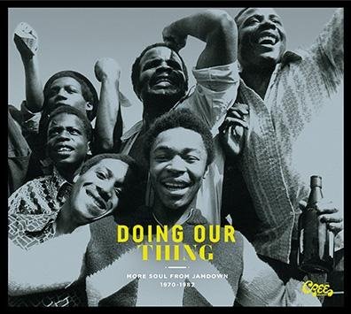 Doing Our Thing · Doing Our Thing: More Soul From Jamdown 1972-1982 (CD) (2017)