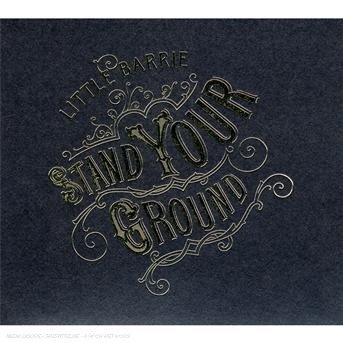 Cover for Little Barrie · Stand Your Ground (CD) (2007)