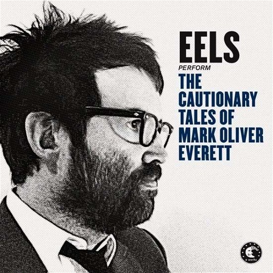 Cover for Eels · The Cautionary Tales of Mark Oliver Everett (CD) (2014)