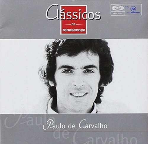 Classicos Da Renascenca Vol.74 - Paulo De Carvalho - Music - INDEPENDENT - 5602896088626 - November 2, 2015